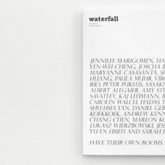 Waterfall Magazine / Everyone Has Their Own Rooms